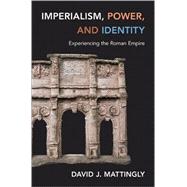 Imperialism, Power, and Identity 9780691160177