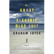 The Ghost in the Electric Blue Suit 9780804170178