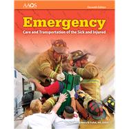 Emergency Care and Transportation of the Sick and Injured 9781284080179
