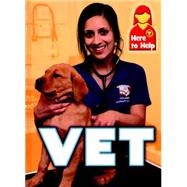 Here to Help: Vet 9781445140179