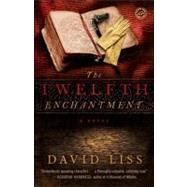 The Twelfth Enchantment 9780345520180