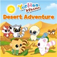 Desert Adventure: A Picture Story Book 9781782700180