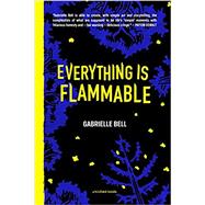 Everything Is Flammable 9781941250181