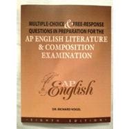AP English Literature & Composition Examination (8th Edition) Multiple Choice & Free-Response Questions 9781934780183