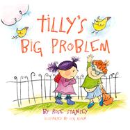 Tilly's Big Problem 9781760360184