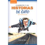 Cuarenta Y Un Historias De Éxito De Famosos 9781506530185