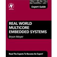 Real World Multicore Embedded Systems 9780124160187