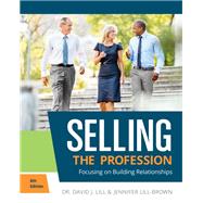 Selling: The Profession 9780965220187