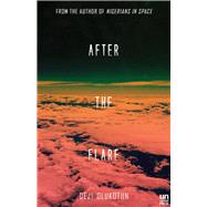 After the Flare Book Two of the Nigerians in Space Trilogy 9781944700188