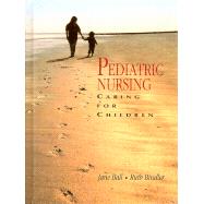 Pediatric Nursing : Caring for Children 9780838580189