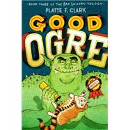 Good Ogre 9781442450189