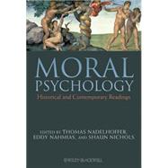 Moral Psychology : Historical and Contemporary Readings 9781405190190