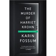 The Murder of Harriet Krohn 9780544570191