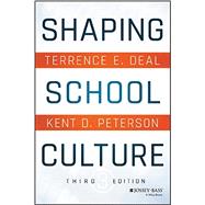 Shaping School Culture 9781119210191