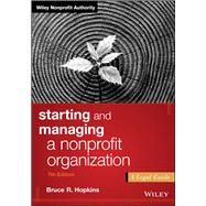 Starting and Managing a Nonprofit Organization 9781119380191