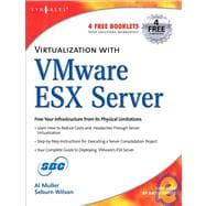 Virtualization with VMware ESX Server