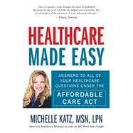 Healthcare Made Easy 9781440580192