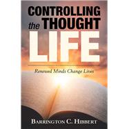 Controlling the Thought Life 9781973650195