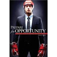 Prepare for Opportunity 9781465220196