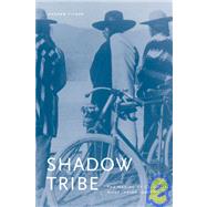 Shadow Tribe