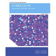Curriculum Foundations, Principles, and Issues with Enhanced Pearson eText -- Access Card Package 9780134290201
