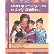 Literacy Development in Early Childhood 9781478630203