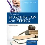 Essentials of Nursing Law and Ethics (Book with Access Code) 9781284030204