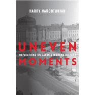 Uneven Moments 9780231190206