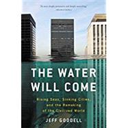 The Water Will Come 9780316260206