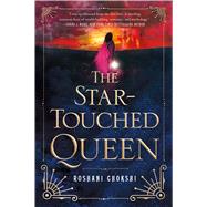 The Star-Touched Queen 9781250100207