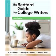 The Bedford Guide for College Writers with Reader 9781319040208