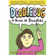 Doodlebug A Novel in Doodles 9781250010209