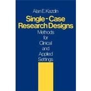 Single-Case Research Designs Methods for Clinical and Applied Settings 9780195030211