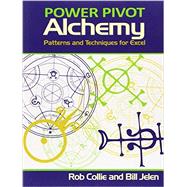 Powerpivot Alchemy 9781615470211