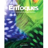 Enfoques: Curso Intermedio De Lengua Espanola (PACKAGE: Student Textbook, Supersite Access, & Student Activities Manual) 9781617670213
