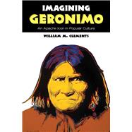 Imagining Geronimo 9780826340214
