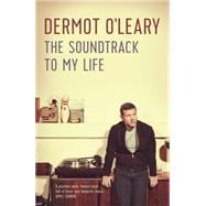 The Soundtrack to My Life 9781444790214