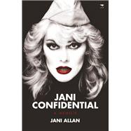 Jani Confidential: A Memoir 9781431420216