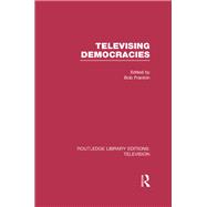 Televising Democracies