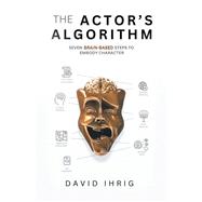 The Actor's Algorithm