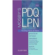 Mosby's PDQ for LPN: Practical, Detailed, Quick: Nursing Facts at Hand 9780323400220
