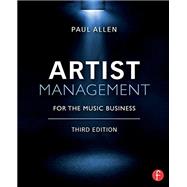 Artist Management for the Music Business 9780415710220