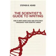 The Scientist's Guide to Writing 9780691170220