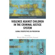 Violence Against Children in the Criminal Justice System 9781138340220