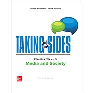 Taking Sides: Clashing Views in Media and Society 9781260180220