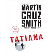 Tatiana An Arkady Renko Novel 9781439140222