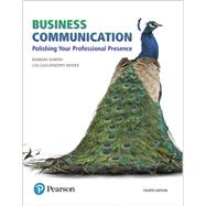 Business Communication Polishing Your Professional Presence 9780134740225