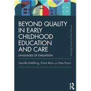 Beyond Quality in Early Childhood Education and Care: Languages of evaluation 9780415820226