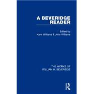 A Beveridge Reader (Works of William H. Beveridge) 9781138830226