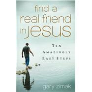 Find a Real Friend in Jesus 9781632530226